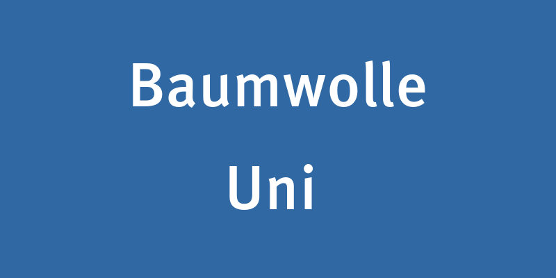 Baumwolle Uni